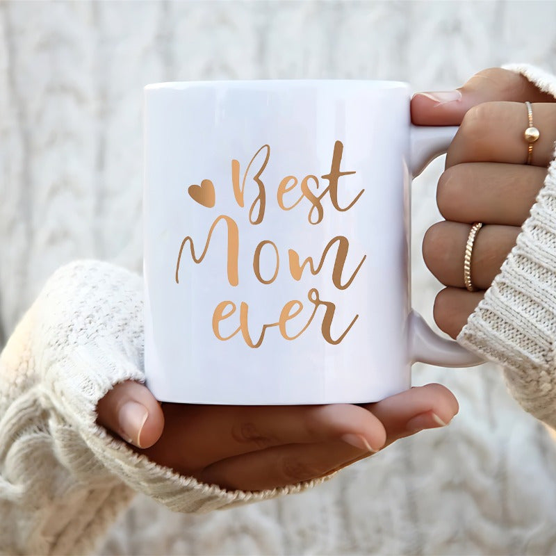 1pc, Best Mom Ever Coffee Mug, Mother's Day Gifts For Mom Birthday Christmas Gifts For Women Mothers Day Gifts From Daughter Son Ceramic Coffee Mugs Cups 11oz